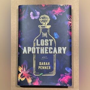The Lost Apothecary by Sarah Penner